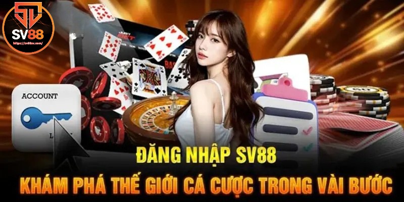 Đăng nhập nhà cái SV88 tham gia game