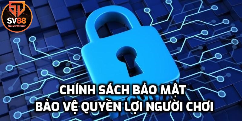 Bảo vệ quyền lợi người chơi