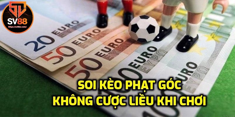 Đừng cược liều khi chơi cá độ