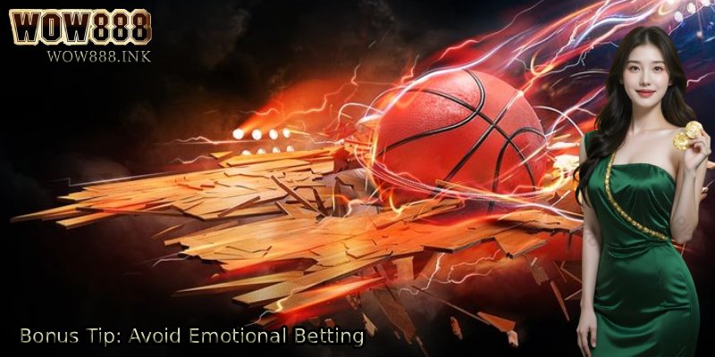 Bonus-Tip_-Avoid-Emotional-Betting