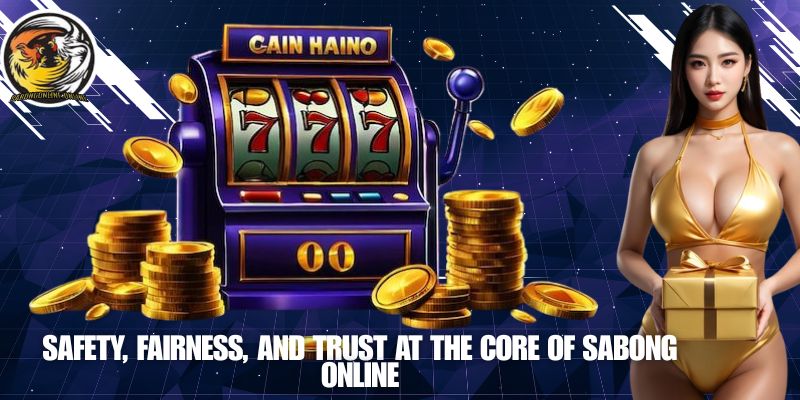 Safety, Fairness, and Trust at the Core of SABONG ONLINE