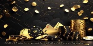 CV666-–-A-Trusted-Entertainment-Betting-Platform-for-Players-in-Bangladesh